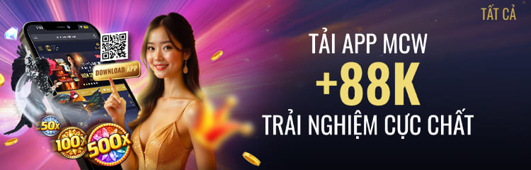 nhà cái mcw5656 quà tải app